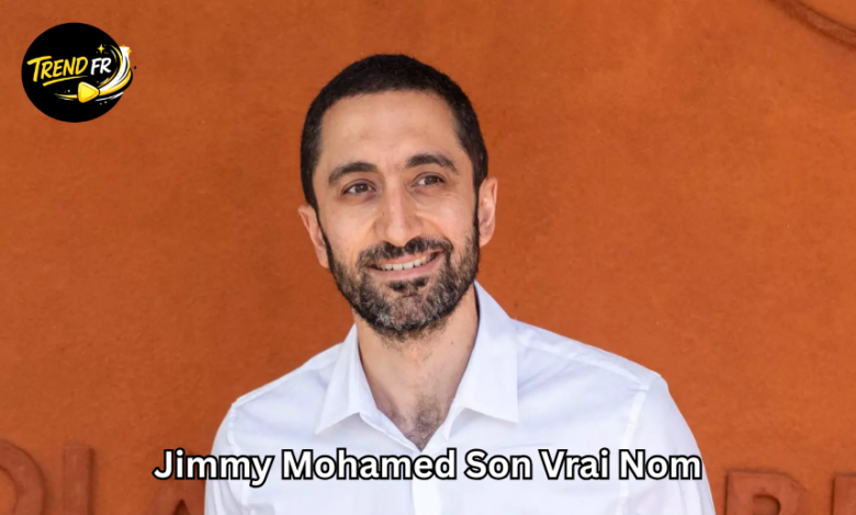 Jimmy Mohamed Son Vrai Nom