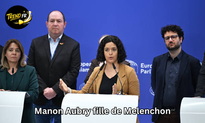 Manon Aubry fille de Melenchon