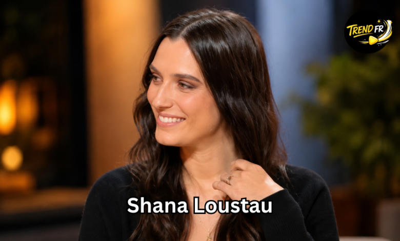 Shana Loustau