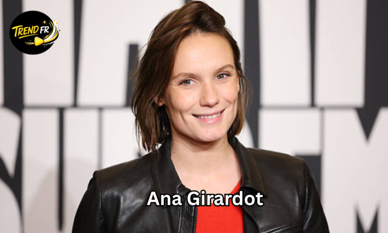 Ana Girardot