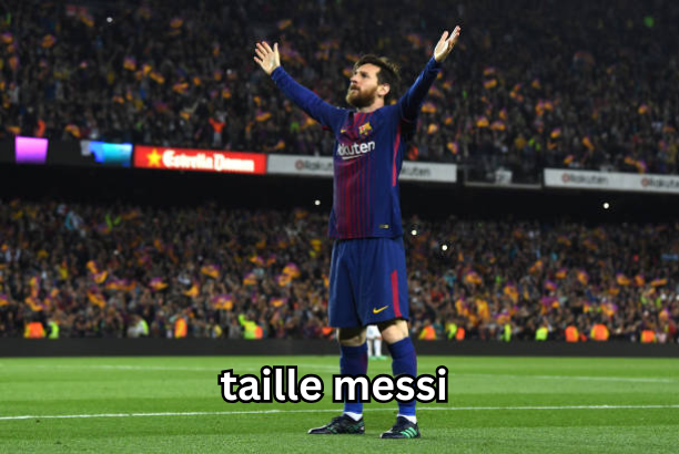 taille messi