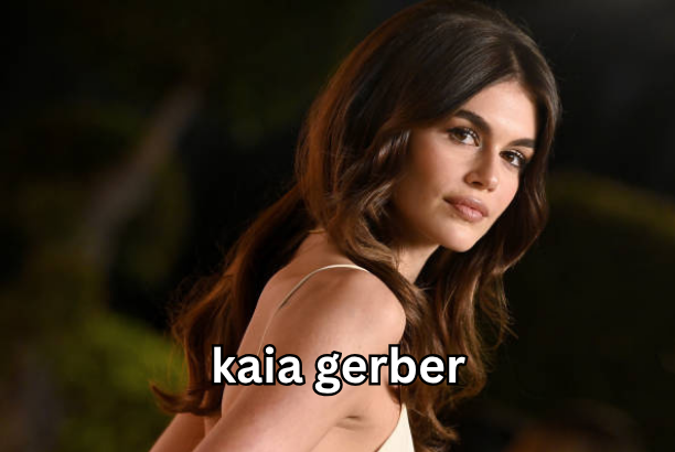 Kaia Gerber