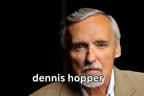 dennis hopper